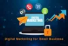Digital Marketing for Small Business: Simple Guide for Beginners - Post Thumbnail