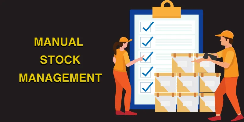 Manual Stock Management System