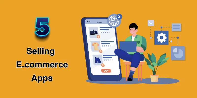 Selling & E-commerce Apps